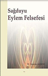 Sağduyu Eylem Felsefesi - 1