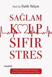 Sağlam Kalp Sıfır Stres - 1