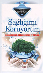 Sağlığımı Koruyorum - 1