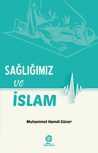 Sağlığımız ve İslam - 1