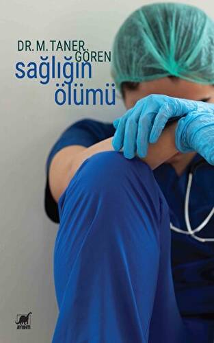 Sağlığın Ölümü - 1