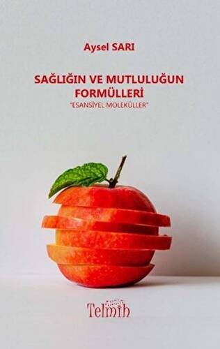 Sağlığın Ve Mutluluğun Formülleri - 1