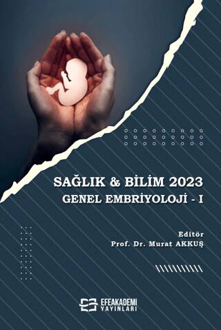 Sağlık & Bilim 2023: Genel Embriyoloji-1 - 1