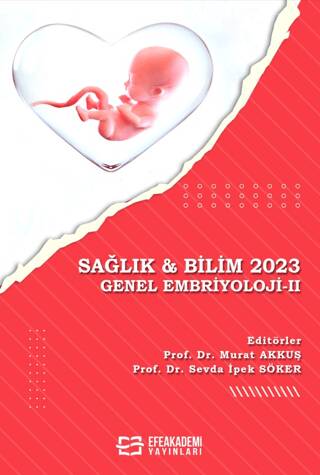 Sağlık & Bilim 2023: Genel Embriyoloji-2 - 1