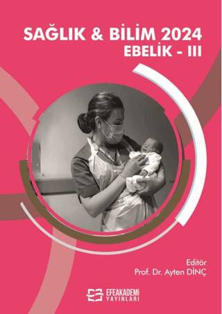 Sağlık & Bilim 2024: Ebelik-III - 1