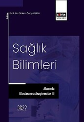 Sağlık Bilimleri Alanında Uluslararası Araştırmalar II - 1