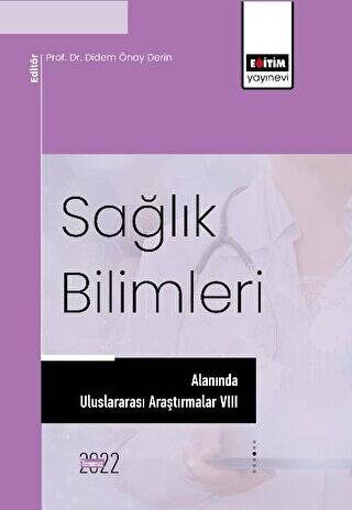 Sağlık Bilimleri Alanında Uluslararası Araştırmalar VIII - 1