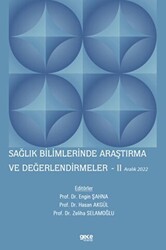 Sağlık Bilimlerinde Araştırma ve Değerlendirmeler - 2 - Aralık 2022 - 1