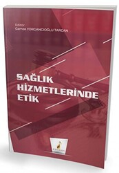 Sağlık Hizmetlerinde Etik - 1