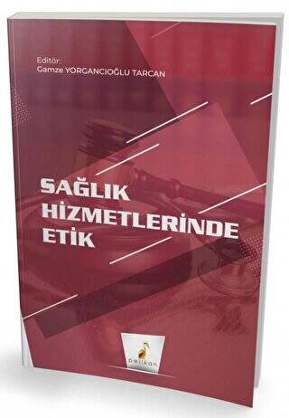 Sağlık Hizmetlerinde Etik - 1