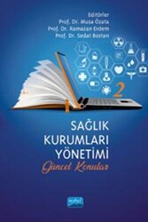 Sağlık Kurumları Yönetimi - 2 Güncel Konular - 1