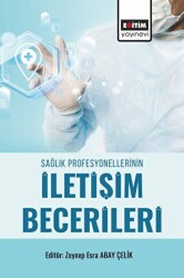 Sağlık Profesyonellerinin İletişim Becerileri - 1