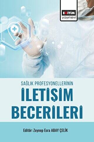 Sağlık Profesyonellerinin İletişim Becerileri - 1