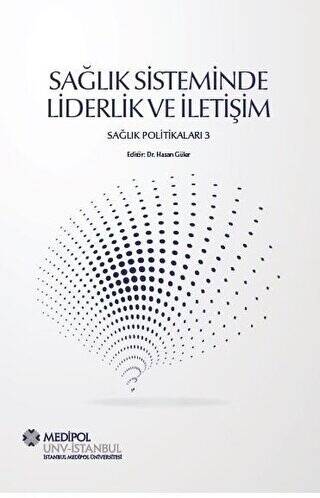 Sağlık Sisteminde Liderlik ve İletişim - 1