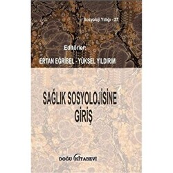 Sağlık Sosyolojisine Giriş - 1