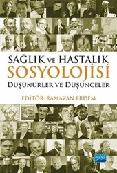 Sağlık ve Hastalık Sosyolojisi - 1