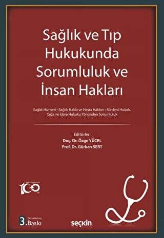 Sağlık ve Tıp Hukukunda Sorumluluk ve İnsan Hakları - 1