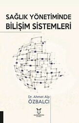 Sağlık Yönetiminde Bilişim Sistemleri - 1