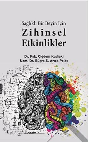 Sağlıklı Bir Beyin İçin Zihinsel Etkilikler - 1