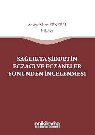 Sağlıkta Şiddetin Eczacı ve Eczaneler Yönünden İncelenmesi - 1