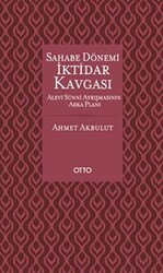 Sahabe Dönemi İktidar Kavgası - 1