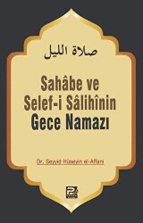 Sahabe ve Selefi Salihinin Gece Namazı - 1