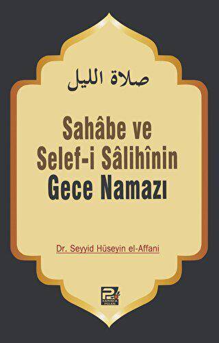 Sahabe ve Selefi Salihinin Gece Namazı - 1