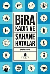 Şahane Hatalar 3 - Bira ve Kadın - 1