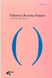 Sahneye Koyma Sanatı - 1