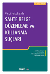 Sahte Belge Düzenleme ve Kullanma Suçları - 1