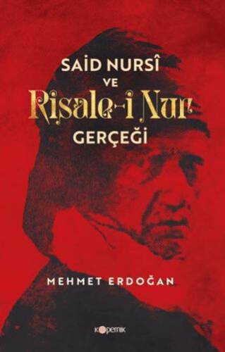 Said Nursi ve Risale-i Nur Gerçeği - 1