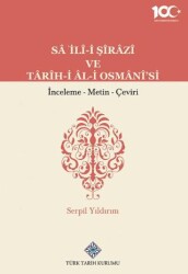 Sa`İli-İ Şirazi ve Tarih-i Al-i Osmani`si - 1