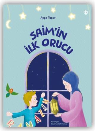 Saim’in İlk Orucu - 1