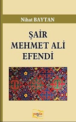 Şair Mehmet Ali Efendi - 1