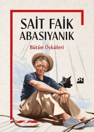 Sait Faik Abasıyanık Bütün Öyküleri - 1