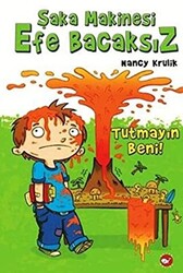 Şaka Makinesi Efe Bacaksız 2. Kitap : Tutmayın Beni - 1