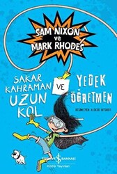 Sakar Kahraman Uzun Kol ve Yedek Öğretmen - 1