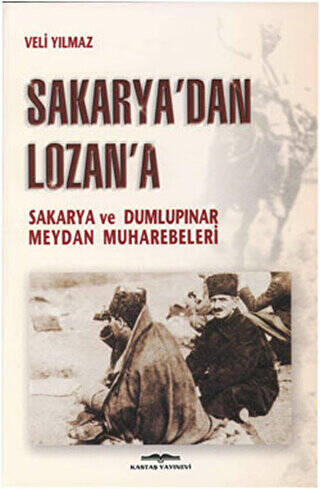 Sakarya’dan Lozan’a - 1