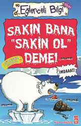 Sakın Bana Sakin Ol Deme - 1