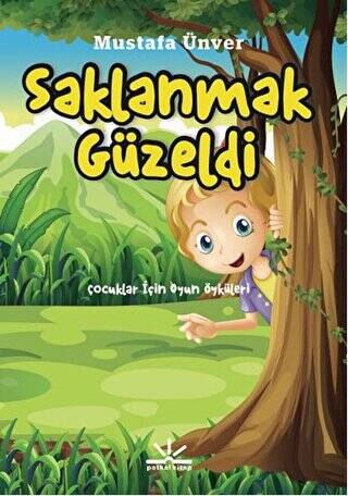 Saklanmak Güzeldi - 1