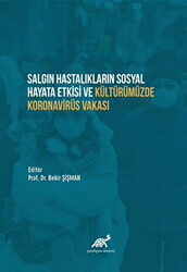 Salgın Hastalıkların Sosyal Hayata Etkisi ve Kültürümüzde Koronavirüs Vakası - 1