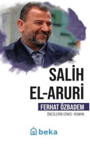 Salih El Aruri Öncülerin İzinde - 1