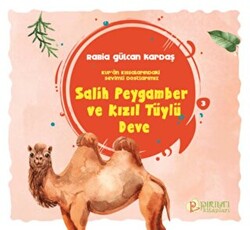 Salih Peygamber ve Kızıl Tüylü Deve - 1