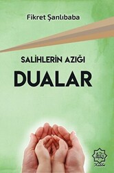 Salihlerin Azığı Dualar - 1