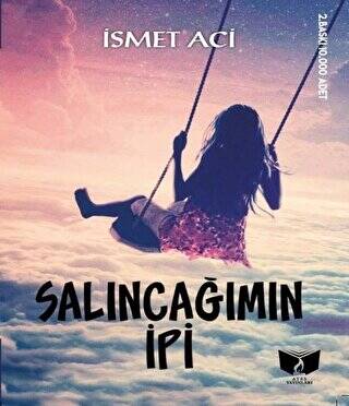 Salıncağımın İpi - 1