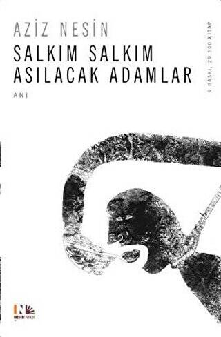 Salkım Salkım Asılacak Adamlar - 1