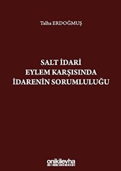 Salt İdari Eylem Karşısında İdarenin Sorumluluğu - 1