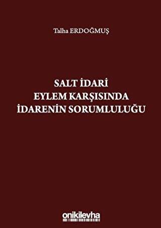 Salt İdari Eylem Karşısında İdarenin Sorumluluğu - 1