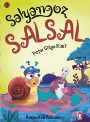 Salyangoz Salsal – Pırpır Gölge Kim? - 1