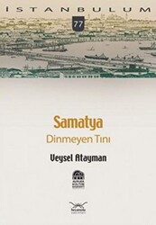 Samatya Dinmeyen Tını - 1